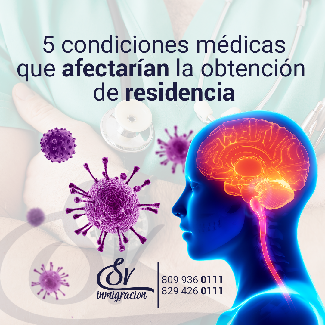 5 condiciones médicas que afectarían la obtención de residencia