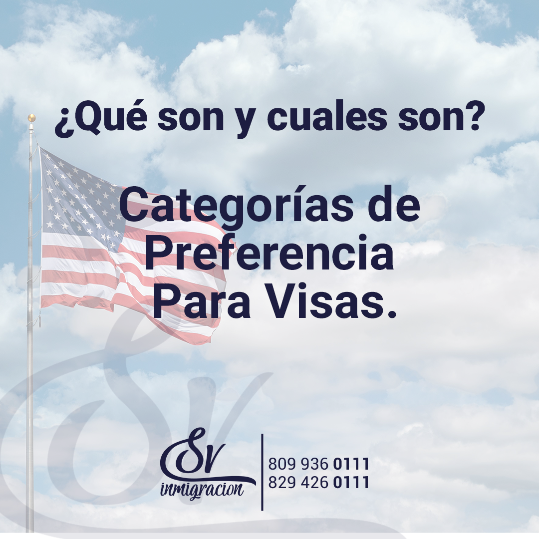 Categorías de Preferencia Para Visas