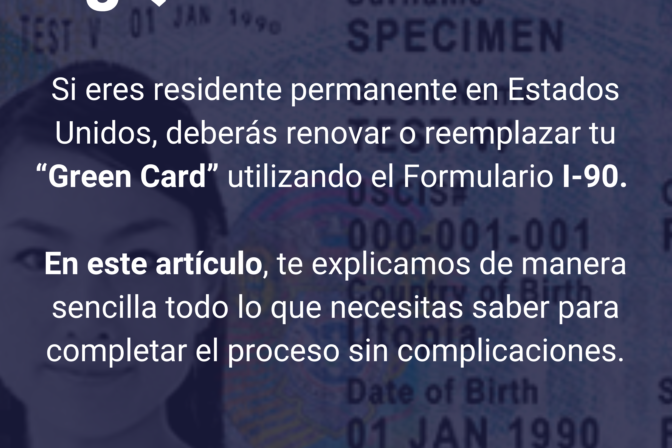 ¿Qué hago si perdí mi residencia? Formulario I-90