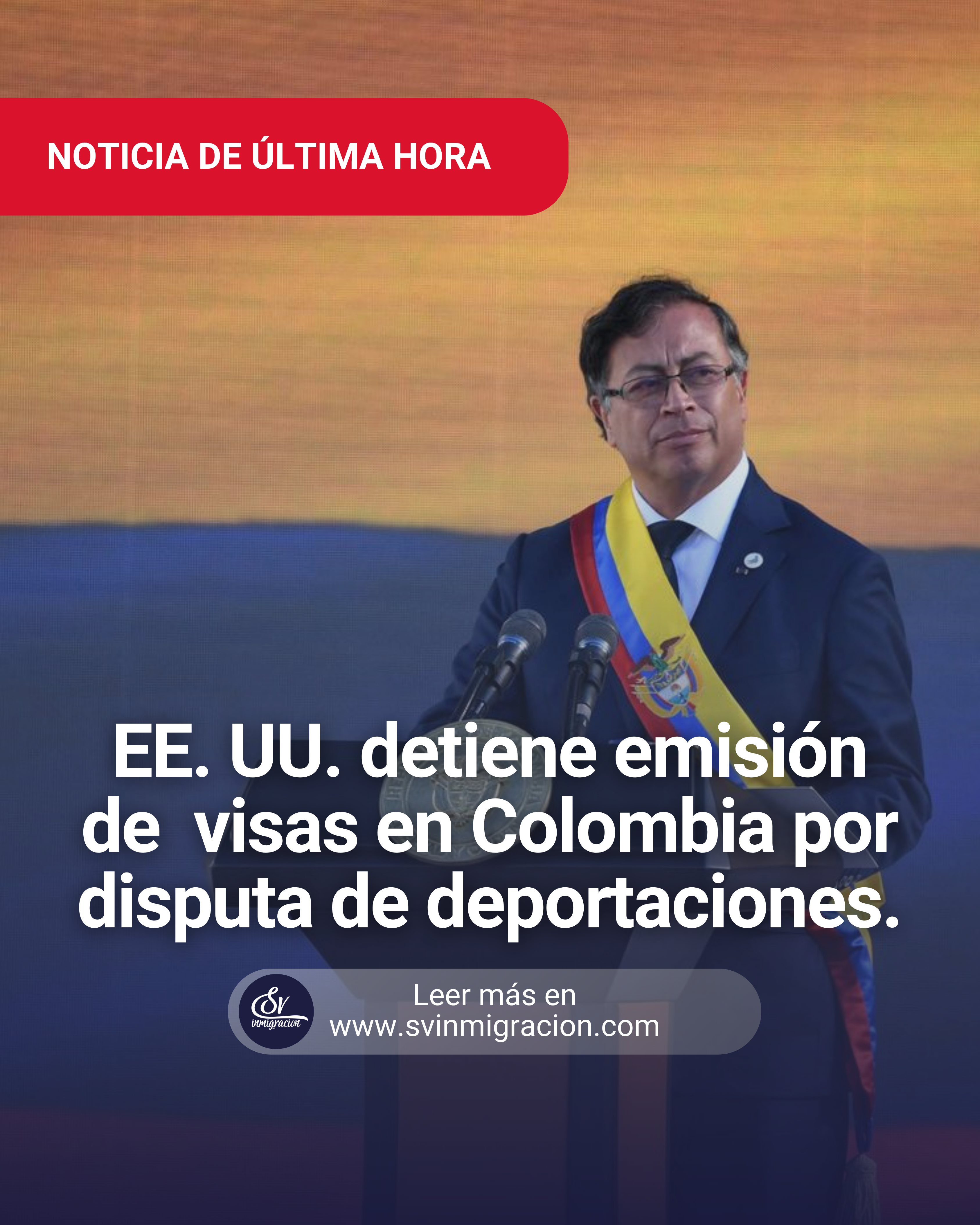 EE. UU. detiene emisión de visas en Colombia por disputa de deportaciones.